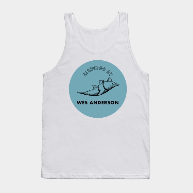 Directed by Wes Anderson - Life Aquatic Tank Top by chillstudio